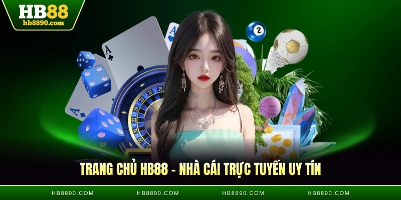 Trang chủ HB88 – nhà cái trực tuyến uy tín